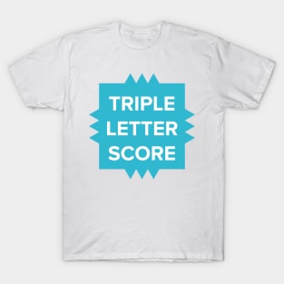 Tripple Letter Scorer T-Shirt